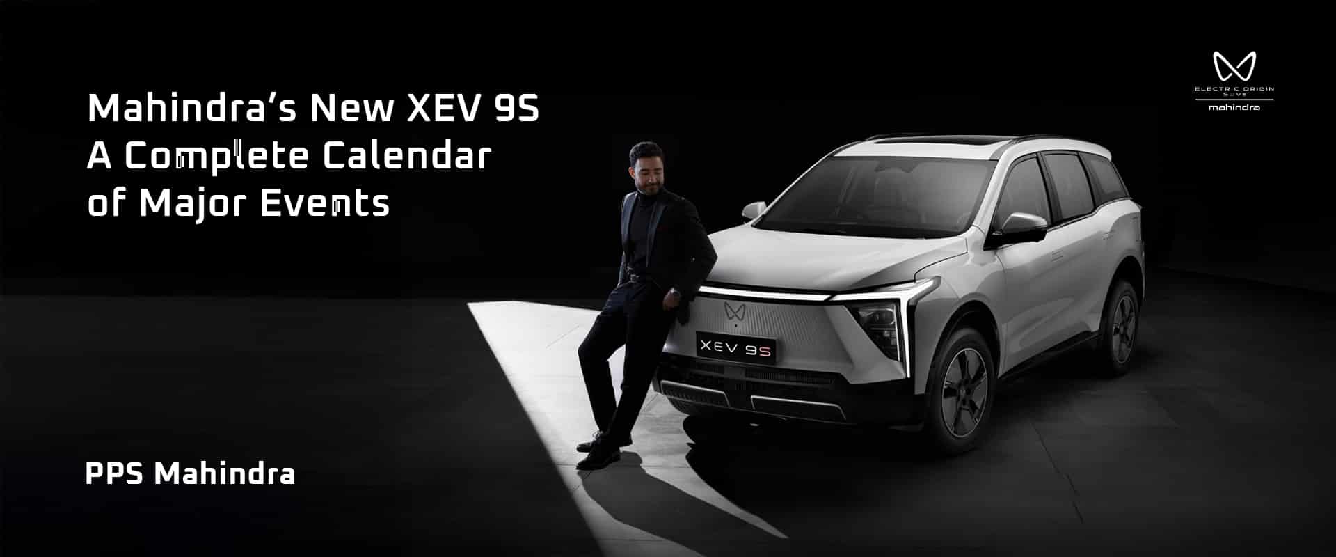 Mahindra’s New XEV 9S: A Complete Calendar of Major Events